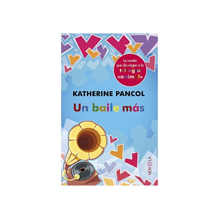 Un Baile Más - Katherine Pancol